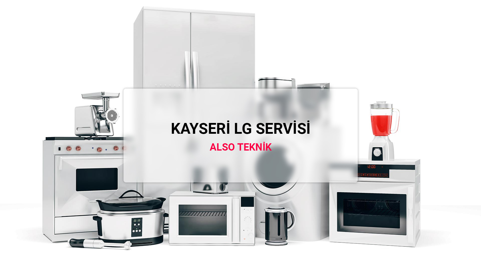 Kayseri LG Servisi